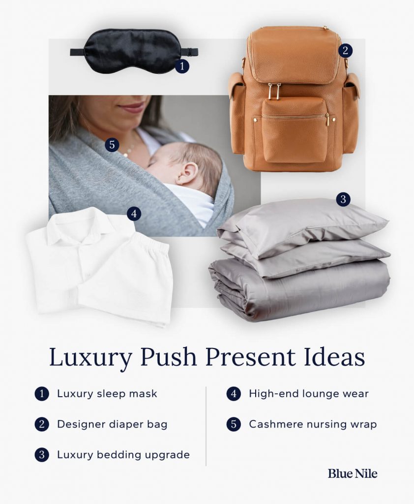 Luxury push present ideas.